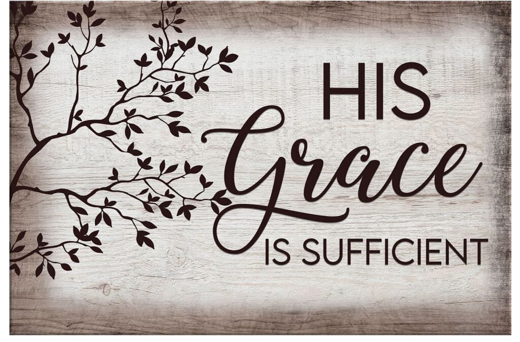 Sufficient Grace